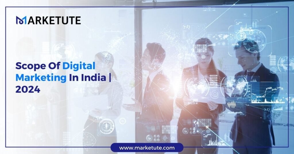 Scope Of Digital Marketing In India | 2024 15 Scope Of Digital Marketing