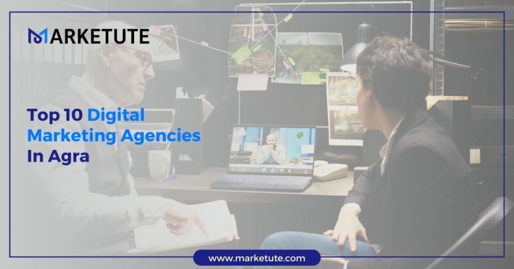 Top 10 Digital Marketing Agencies In Agra 10 Top 10 Digital Marketing Agencies In Agra