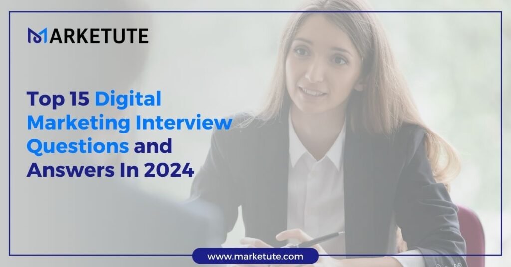 Top 15 Digital Marketing Interview Questions and Answers In 2024 7 Digital marketing interview questions | interview questions | questions and answers